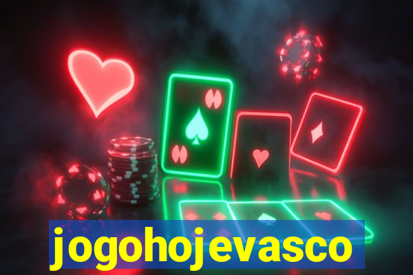 jogohojevasco