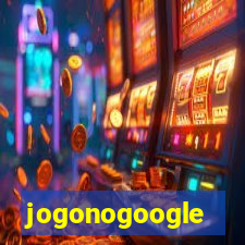 jogonogoogle