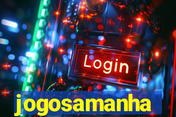 jogosamanha