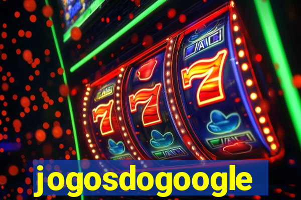 jogosdogoogle