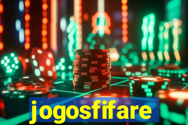 jogosfifare