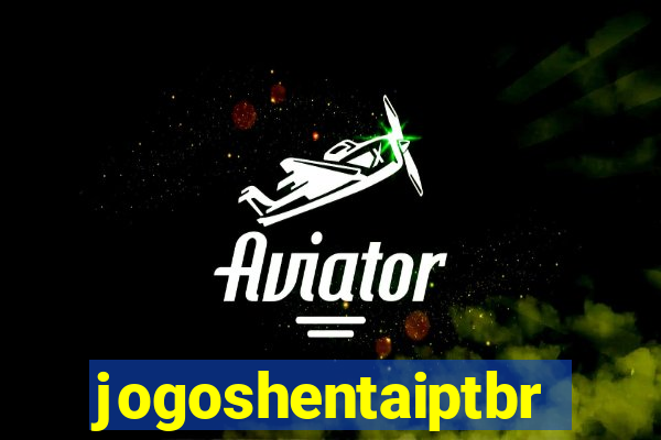jogoshentaiptbr