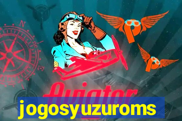 jogosyuzuroms