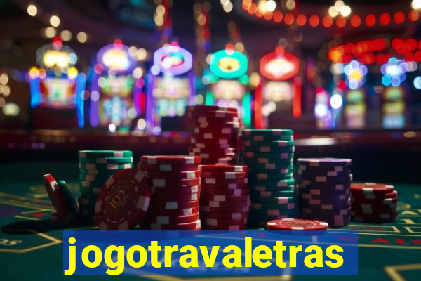 jogotravaletras