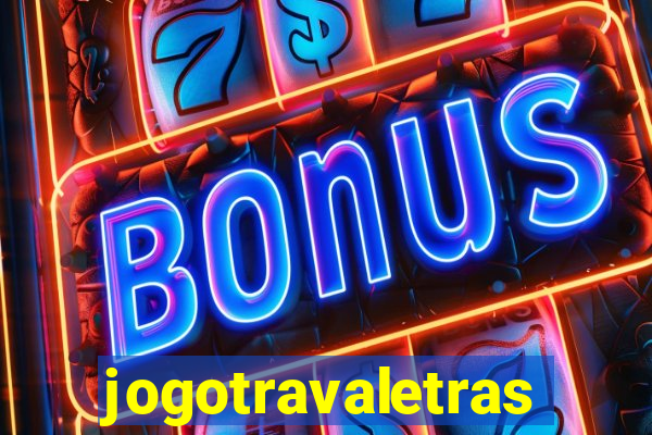 jogotravaletras