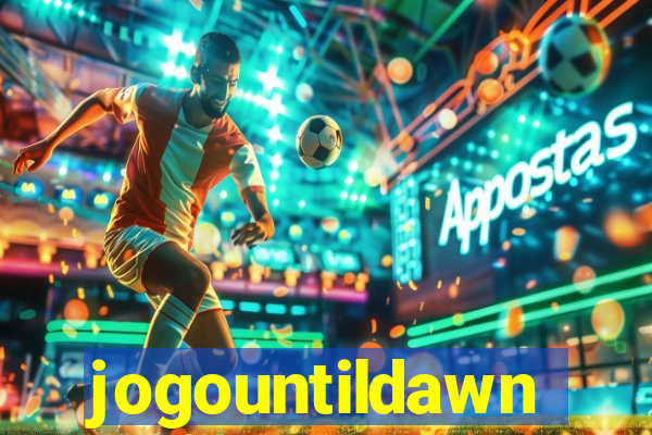 jogountildawn