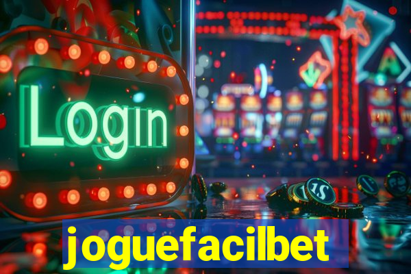 joguefacilbet