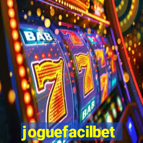 joguefacilbet
