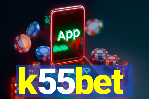 k55bet