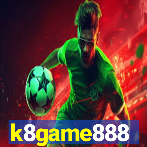 k8game888
