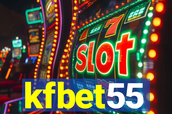 kfbet55
