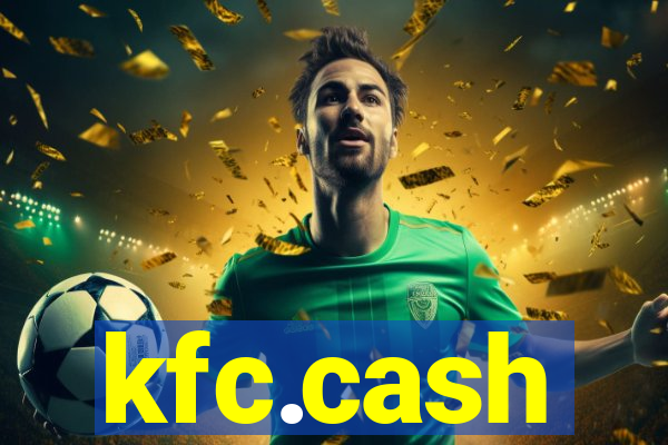kfc.cash