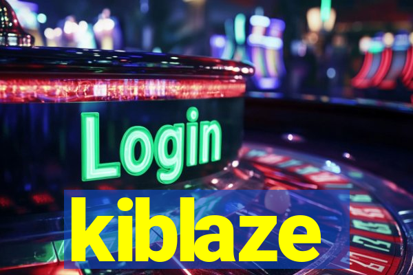 kiblaze