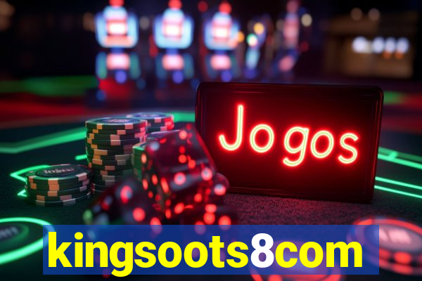 kingsoots8com