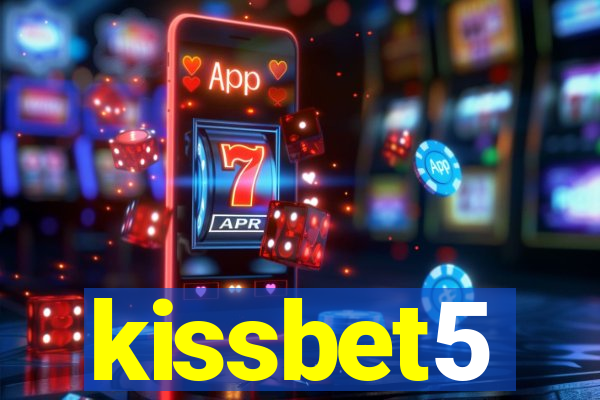 kissbet5