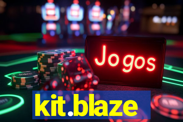 kit.blaze