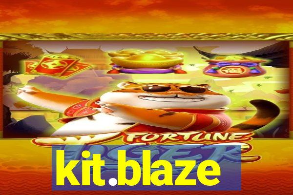 kit.blaze