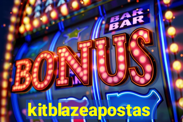 kitblazeapostas