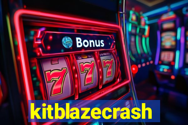 kitblazecrash