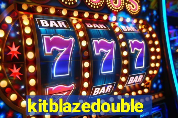 kitblazedouble