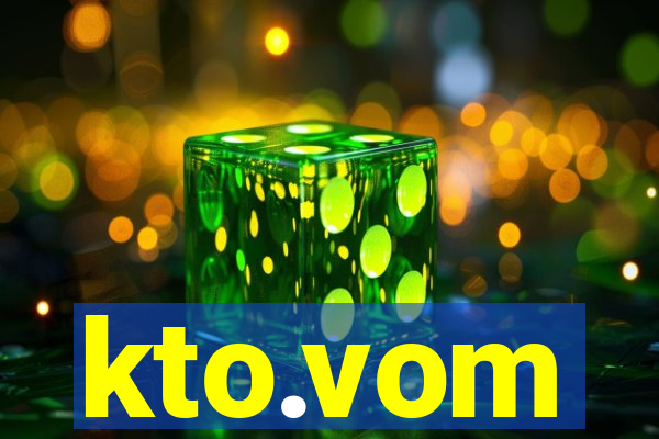 kto.vom