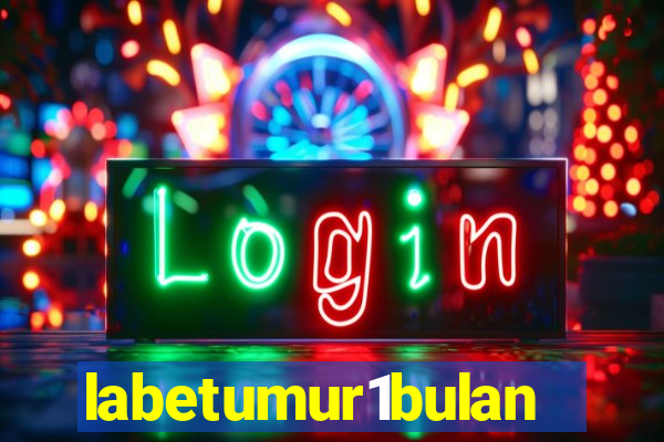 labetumur1bulan
