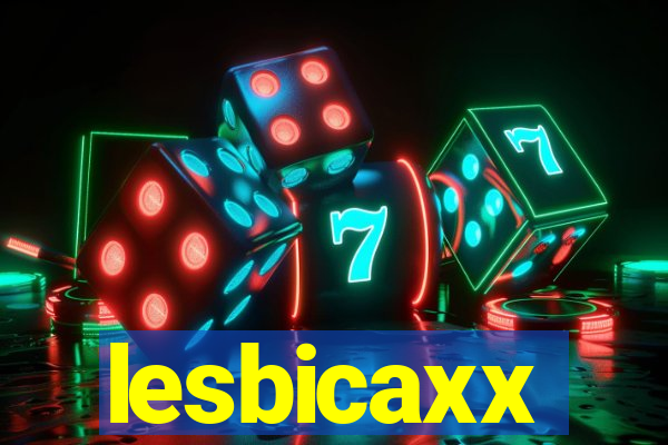 lesbicaxx