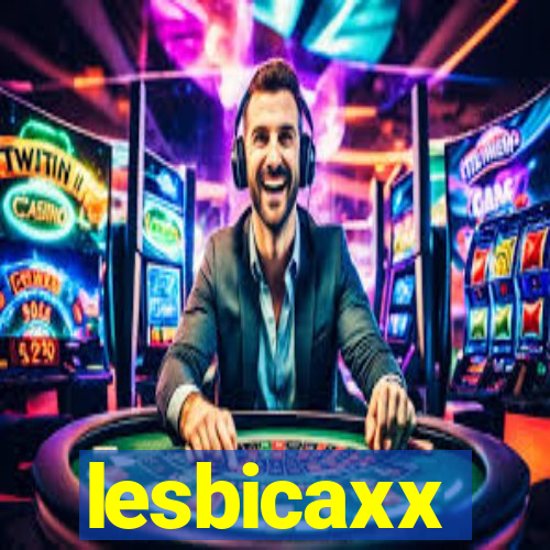 lesbicaxx