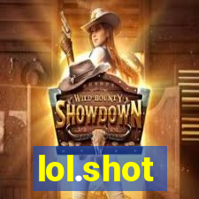 lol.shot