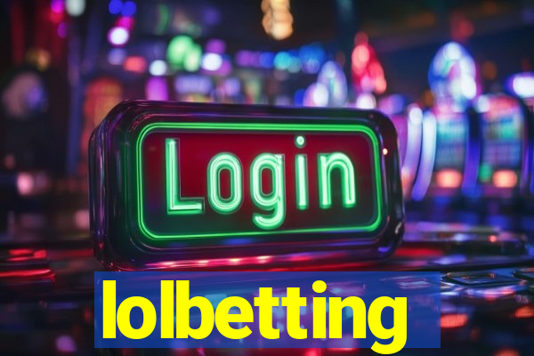 lolbetting