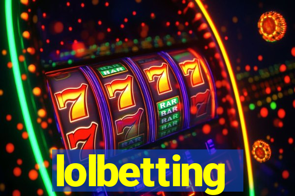 lolbetting