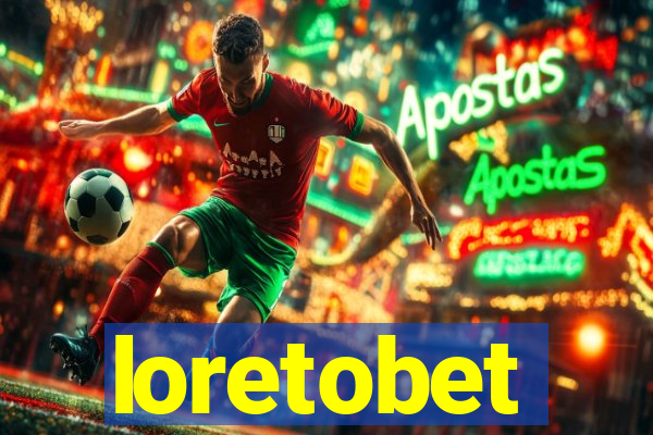 loretobet