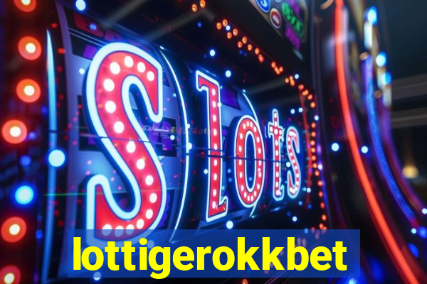 lottigerokkbet