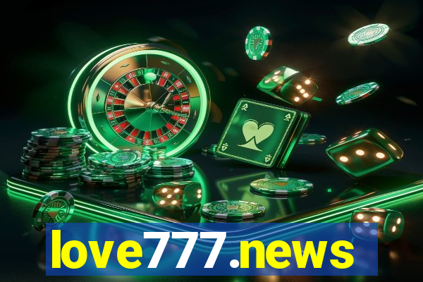 love777.news