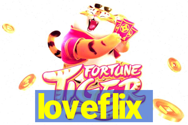 loveflix