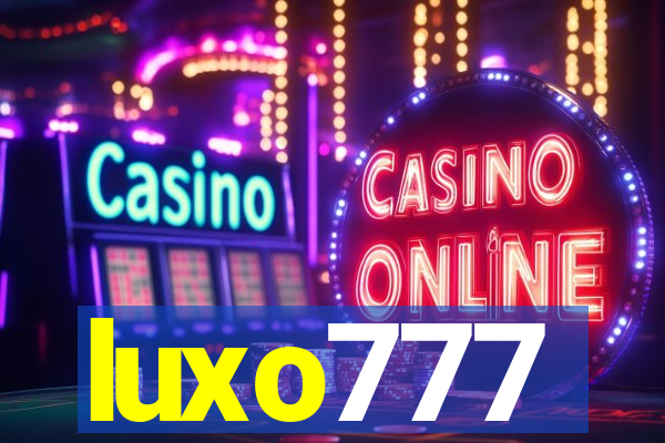 luxo777