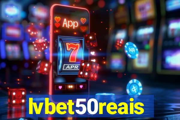 lvbet50reais