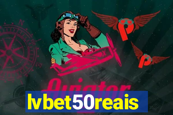 lvbet50reais