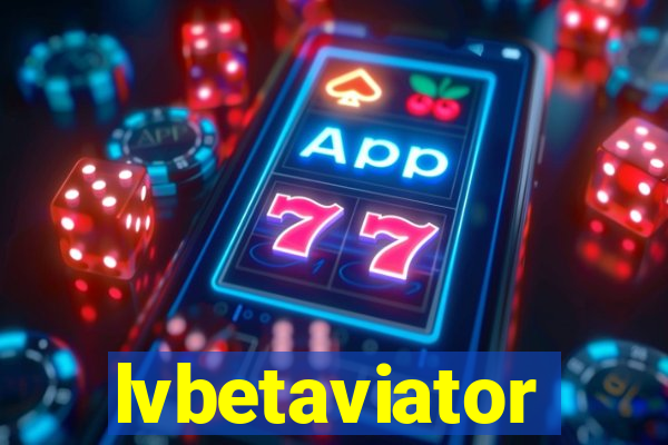 lvbetaviator