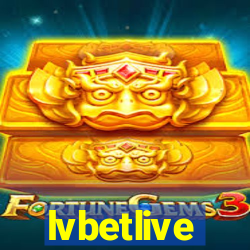 lvbetlive