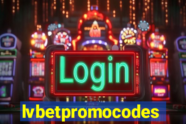 lvbetpromocodes