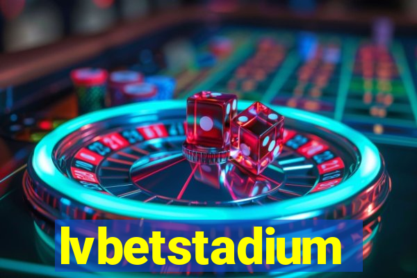 lvbetstadium
