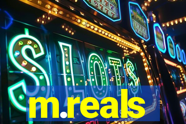 m.reals