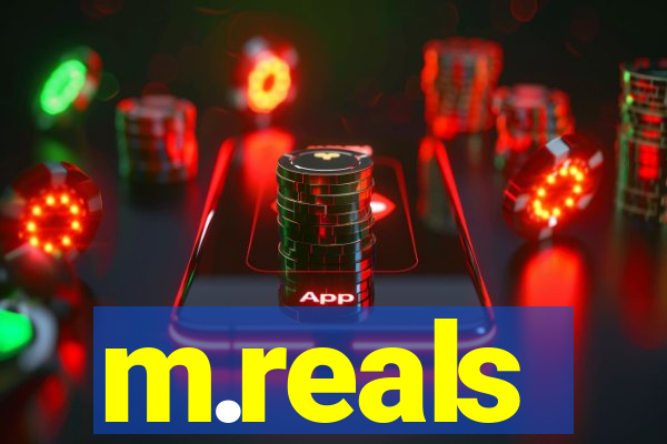 m.reals