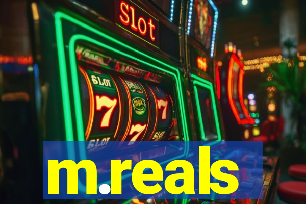 m.reals