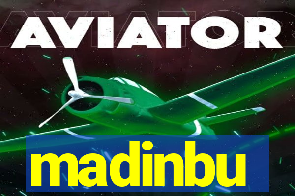 madinbu