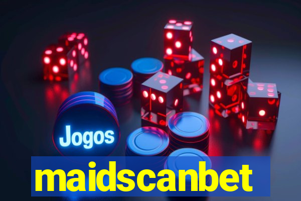 maidscanbet