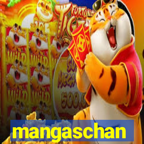 mangaschan