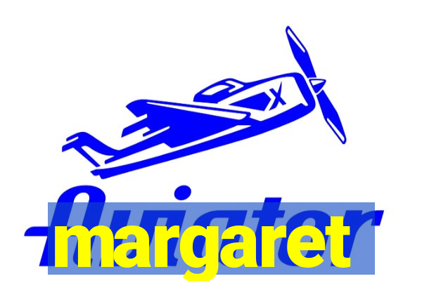 margaret