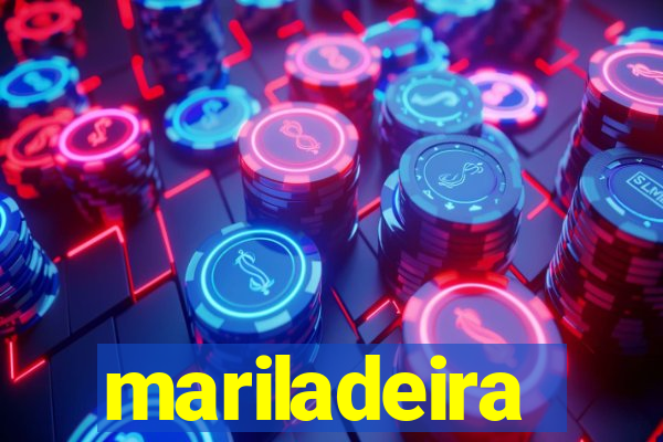 mariladeira
